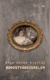 Magyar Napló Kiadó Bige Güven Kizilay: Borostyánszerelem - könyv