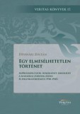 Magyar Napló Kiadó Dévavári Zoltán: Egy elmesélhetetlen történet - könyv