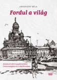 Magyar Napló Kiadó Jávorszky Béla: Fordul a világ - könyv
