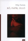 MAGYAR NAPLÓ KIADÓ KFT Filip Tamás: Kő, papír, olló - könyv