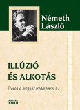 Magyar Napló Kiadó Németh László: Illúzió és alkotás - könyv