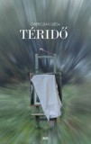 Magyar Napló Kiadó Oberczián Géza: Téridő - könyv