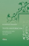 Magyar Napló Kiadó Rezsőházy Rudolf: Testis historicum - könyv