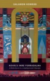 Magyar Napló Kiadó Salamon Konrád: Kovács Imre forradalma - könyv