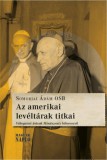 Magyar Napló Kiadó Somorjai Ádám OSB: Az amerikai levéltárak titkai - könyv