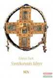 Magyar Napló Zétényi Zsolt - Szentkoronás könyv