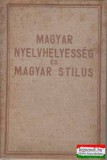 Magyar nyelvhelyesség és magyar stílus