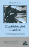 Magyar Ruszisztikai Intézet Dr. Forgács Iván: Filmtörténetek olvadása - könyv
