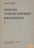 Magyar Színházi Intézet Magyar színháztöténeti bibliográfia I-II.