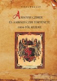 Magyar Tudományos Akadémia Illés József: A magyar czimer és a királyi czim története 1804-től kezdve - könyv