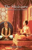 Magyaroroszági Krisna-tudatú Hívők Közössége Sivarama Swami: The Siksa-guru - könyv