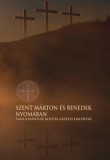 Magyarország a középkori Európában John Gillard: Szent Márton és Benedek nyomában - könyv