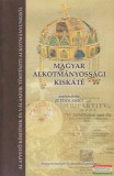 Magyarországért Kulturális Egyesület Zétényi Zsolt szerk. - Magyar alkotmányossági kiskáté