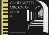 Magyarországi Baptista Egyház Gyülekezeti orgonajáték II.