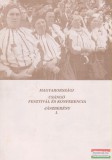 Magyarországi Csángó Fesztivál és Konferencia I. - Jászberény