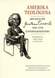 Magyarországi Református Egyház Dok Jonathan Edwards: Amerika teológusa - könyv