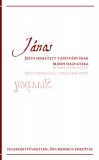 Magyarországi Szabad Ökumenikus Köz Tarcsay Tibor, Csanádi Viktor: János - könyv