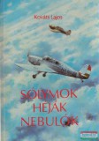 MAHIR Kováts Lajos - Sólymok, Héják, Nebulók