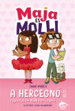 Maja és Molli - A hercegnő és az egyáltalán NEM hercegnő
