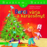 Manó könyvek Berci várja a karácsonyt - Barátom, Berci