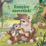 Manó könyvek Disney Nyuszik - Ennyire szeretlek!
