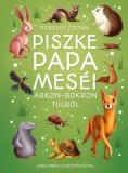 Manó könyvek Egressy Zoltán: Piszke papa meséi árkon-bokron túlról - könyv