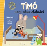 Manó könyvek Emmanuelle Massonaud: Timó nem akar elaludni - könyv