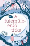 Manó könyvek Lucy Strange: A fülemüleerdő titka - könyv