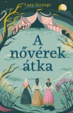 Manó könyvek Lucy Strange: A nővérek átka - könyv
