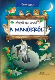 Manó könyvek Mesél az erdő - A manókról