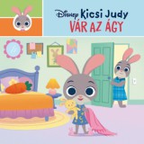 Manó könyvek Nancy Parent: Disney - Kicsi Judy - Vár az ágy - könyv