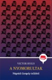 Manó könyvek Nógrádi Gergely: Nyomorultak - Klassz! 6. - könyv