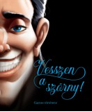 Manó könyvek Serena Valentino: Disney - Villains 11. - Vesszen a szörny! - Gaston története - könyv