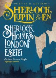 Manó könyvek Sherlock, Lupin és én - Sherlock Holmes londoni esetei