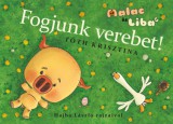 Manó könyvek Tóth Krisztina: Fogjunk verebet! - könyv