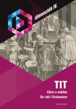 Martin Opitz Kiadó Ana Serna, Ínigo, Henar: TIT - Előre a múltba - könyv