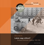 Martin Opitz Kiadó Bihary Sarolta: Lakás vagy otthon? - könyv