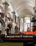 Martin Opitz Kiadó Ziegler Ágnes: A brassói Fekete templom - reformáció és renováció - könyv