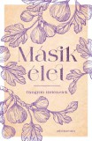 Másik élet - Gyógyító történetek