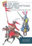Mátyás király hadserege 1458-1526 - The army of King Matthias 1458-1526