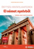 Maxim kiadó Érettségi mintafeladatsorok német nyelvből - 8 írásbeli emelt szintű feladatsor