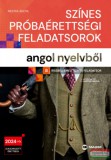 Maxim kiadó Mestra Ágota - Színes próbaérettségi feladatsorok angol nyelvből - 8 írásbeli emelt szintű feladatsor