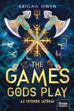 Maxim Könyvkiadó Abigail Owen: The Games Gods Play - Az istenek játékai - könyv