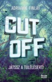 Maxim Könyvkiadó Adrianne Finlay: CUT OFF – Játssz a túlélésért! - könyv