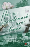 Maxim Könyvkiadó Ana Huang: Ha a szerelemnek ára lenne - könyv