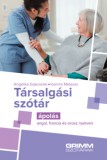Maxim Könyvkiadó Angelika Gajkowski, Ioannis Metaxas: Társalgási szótár - Ápolás - angol, francia és orosz nyelven - könyv