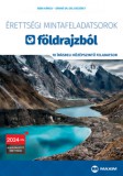 Maxim Könyvkiadó Bába Károly, Sáriné Dr. Gál Erzsébet: Érettségi mintafeladatsorok földrajzból - 10 írásbeli középszintű feladatsor - könyv