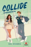 Maxim Könyvkiadó Bal Khabra: Collide - Ütközőpálya - könyv