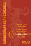 Maxim Könyvkiadó Benedek Elek: Német-magyar, magyar-német gazdasági szótár - könyv