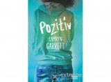 Maxim Könyvkiadó Camryn Garrett - Pozitív